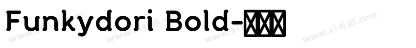 Funkydori Bold字体转换